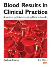 Blood Results in Clinical Practice