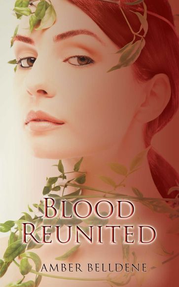 Blood Reunited - Amber Belldene