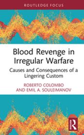 Blood Revenge in Irregular Warfare