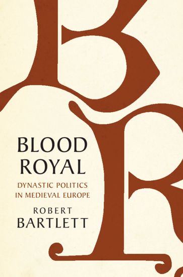 Blood Royal - Robert Bartlett