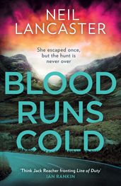 Blood Runs Cold (DS Max Craigie Scottish Crime Thrillers, Book 4)