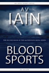 Blood Sports: An Anna Harris Novel