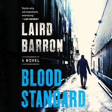 Blood Standard - Laird Barron