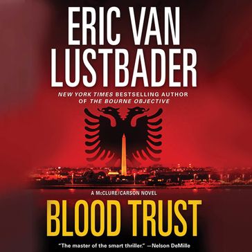 Blood Trust - Eric Van Lustbader