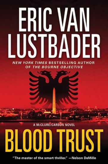 Blood Trust - Eric Van Lustbader