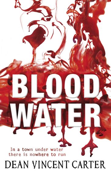 Blood Water - Dean Vincent Carter