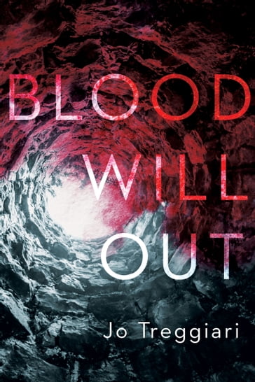 Blood Will Out - Jo Treggiari