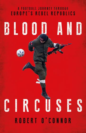 Blood and Circuses - Robert O