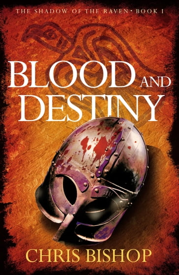 Blood and Destiny - Chris Bishop
