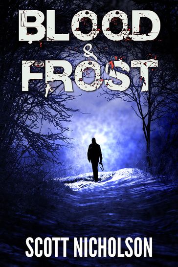 Blood and Frost - Scott Nicholson