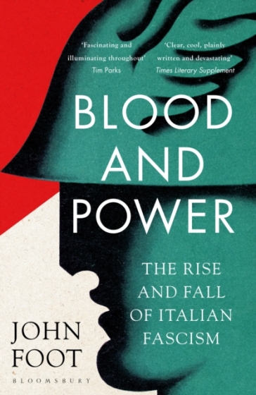 Blood and Power - John Foot