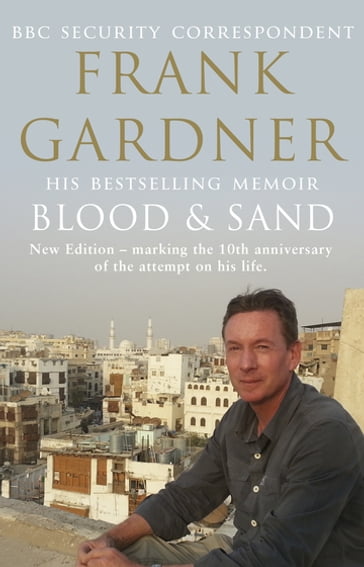 Blood and Sand - Frank Gardner