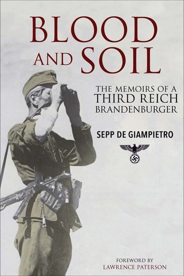 Blood and Soil - Sepp De Giampietro