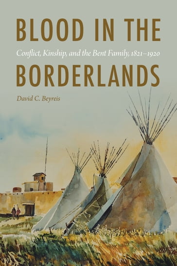 Blood in the Borderlands - David C. Beyreis