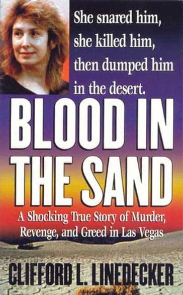 Blood in the Sand - Clifford L. Linedecker