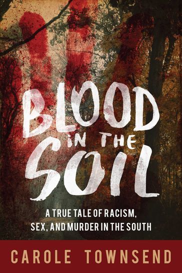 Blood in the Soil - Carole Townsend