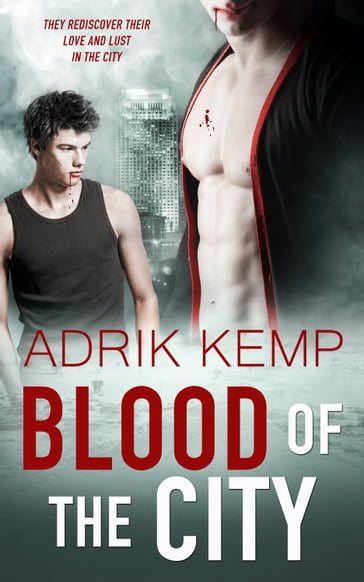 Blood of the City - Adrik Kemp