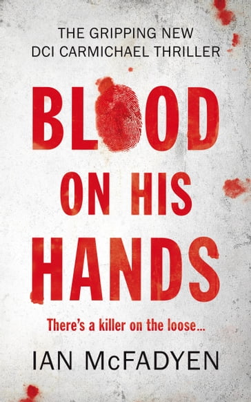 Blood on his Hands - Ian McFadyen