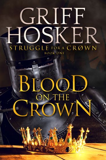 Blood on the Crown - Griff Hosker