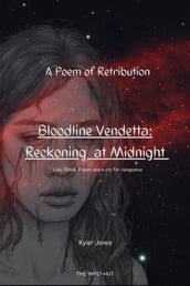 Bloodline Vendetta: Reckoning at midnight