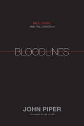 Bloodlines (Foreword by Tim Keller)