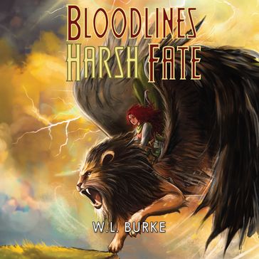 Bloodlines - Harsh Fate - W.L. Burke