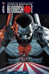 Bloodshot Vol. 1: Setting the World on Fire TPB