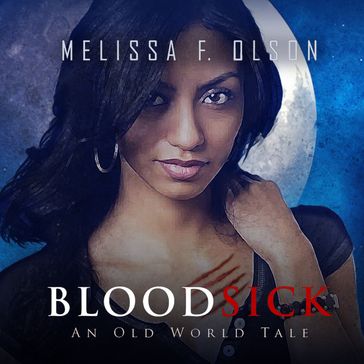 Bloodsick - Melissa F. Olson
