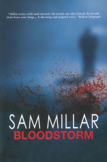Bloodstorm - Sam Millar