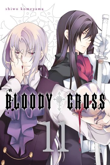 Bloody Cross, Vol. 11 - Shiwo Komeyama - Abigail Blackman