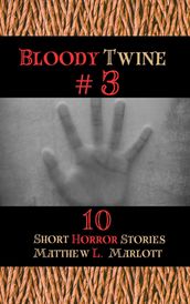 Bloody Twine #3