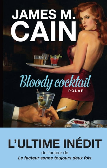Bloody cocktail - Charles Ardat - James Cain