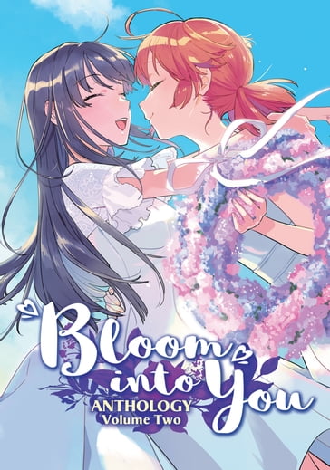 Bloom Into You Anthology Volume Two - Nakatani Nio - Canno - sometime