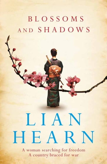 Blossoms and Shadows - Lian Hearn