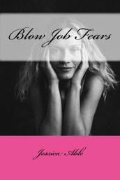 Blow Job Fears