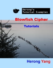 Blowfish Cipher Tutorials - Herong s Tutorial Examples