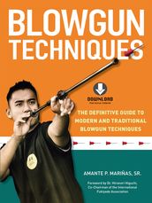 Blowgun Techniques