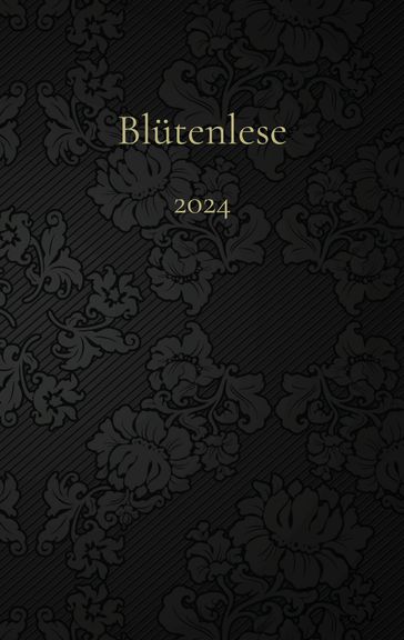 Blütenlese 2024