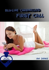 Blu-Line Chronicles: Book 1 - First Call