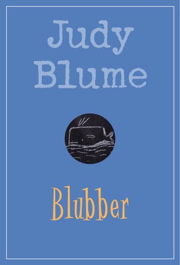 Blubber - Judy Blume