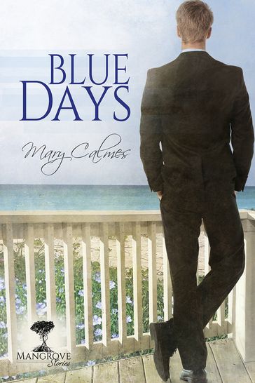 Blue Days - Mary Calmes