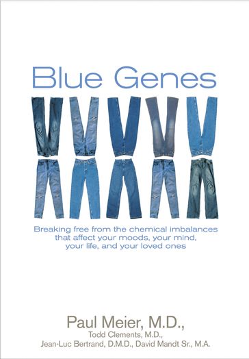 Blue Genes - Sr. David Mandt - Jean-Luc Bertrand - Paul Meier - Todd Clements