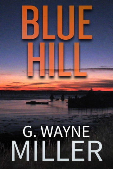 Blue Hill - G. Wayne Miller