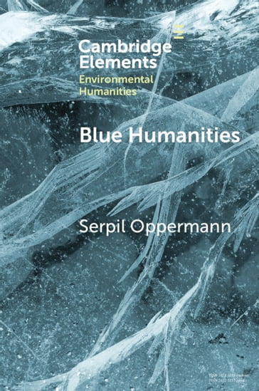 Blue Humanities - Serpil Oppermann