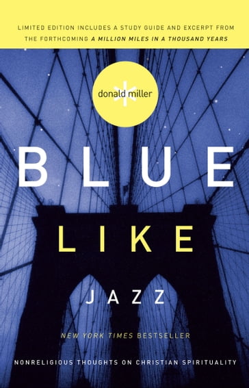 Blue Like Jazz - Don Miller - Donald Miller