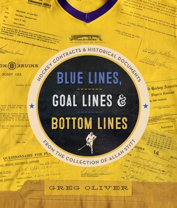 Blue Lines, Goal Lines & Bottom Lines - Greg Oliver