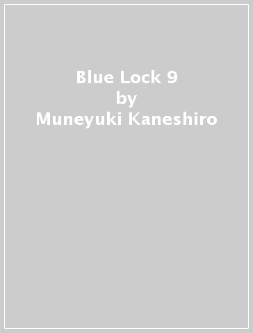 Blue Lock 9 - Muneyuki Kaneshiro