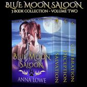 Blue Moon Saloon, Volume Two: Three Book Collection