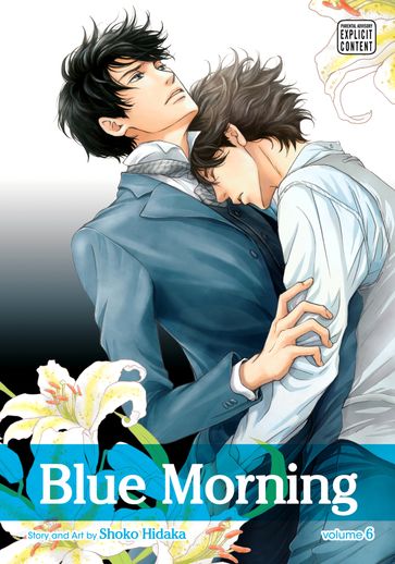 Blue Morning, Vol. 6 (Yaoi Manga) - Shoko Hidaka
