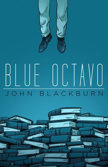 Blue Octavo - John Blackburn